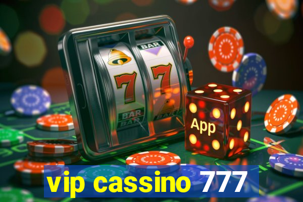 vip cassino 777